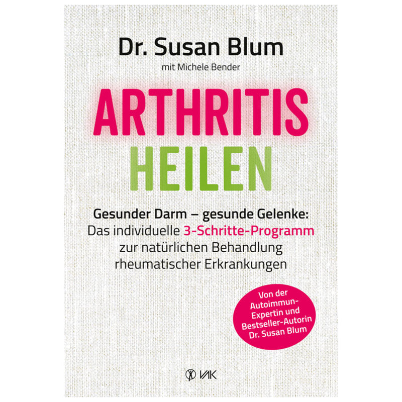 Arthritis Heilen Dr. Susan Blum Gesunder Darm easy gluten free