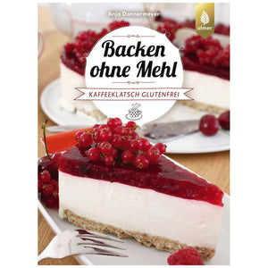 Buch Backen ohne Mehl glutenfrei Anja Donnermeyer Ulmer Verlag