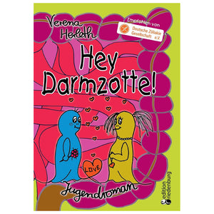 Buch Hey Darmzotte! Verena Herleth Jugendroman Zöliakie