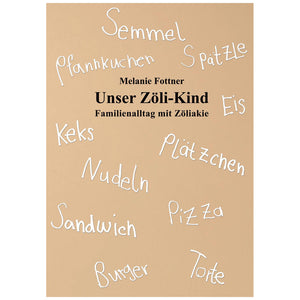 Unser Zöli-Kind Buch Ratgeber glutenfrei weizenfrei Melanie Fottner